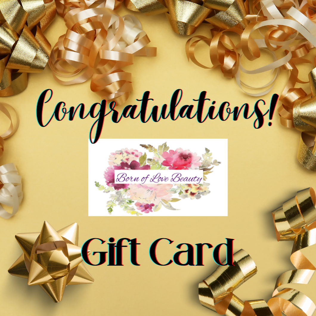 Congratulations Born of Love Beauty Gift Card